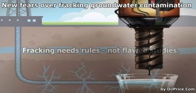 New-fears-about-fracking-contaminating-ground-water-by-OilPrice-Com