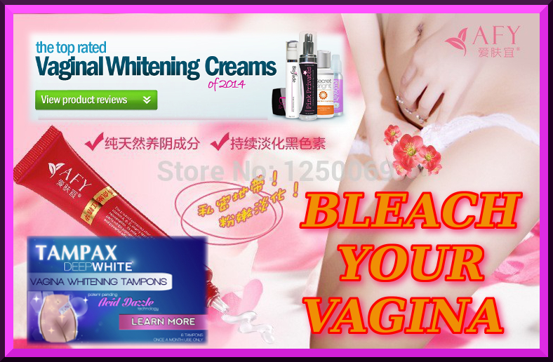 BLEACH YOUR VAGINA