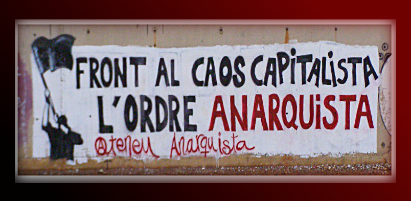 Confront Capitalist Chaos with Anarchist Order