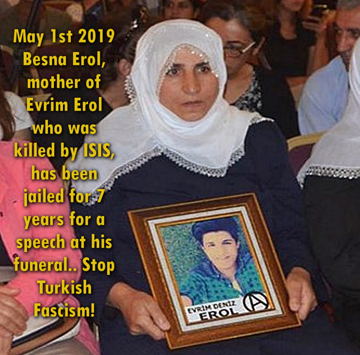 Mother gets 7 years for Speech at Son’s funeral ..Stop Turkish&nbsp;Fascism!