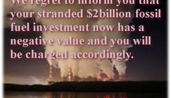 Good News! A Third Of Fossil Fuel Assets May Soon Be 'Stranded'