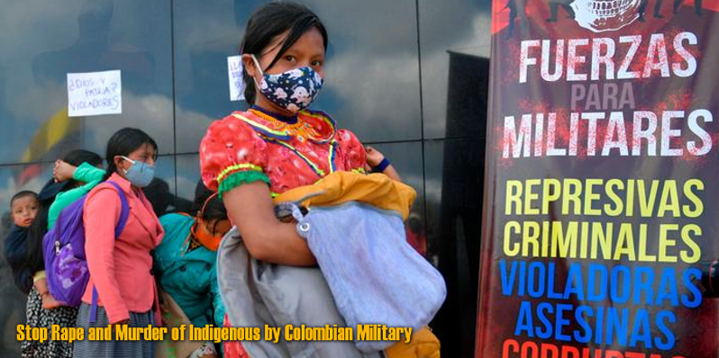 Colombia. Women rise up against rape and femicide by Military ..&nbsp;English/Spanish
