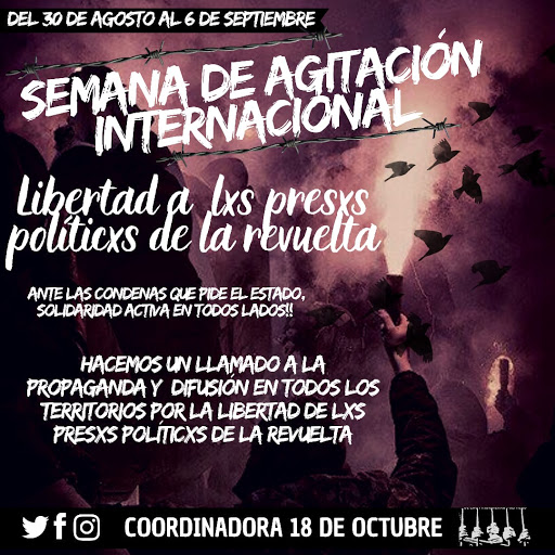 Chile-Semana Internacional de Agitación y Solidaridad con Lxs Presxs de la Revuelta. 30 de sept al 6 de&nbsp;agosto.