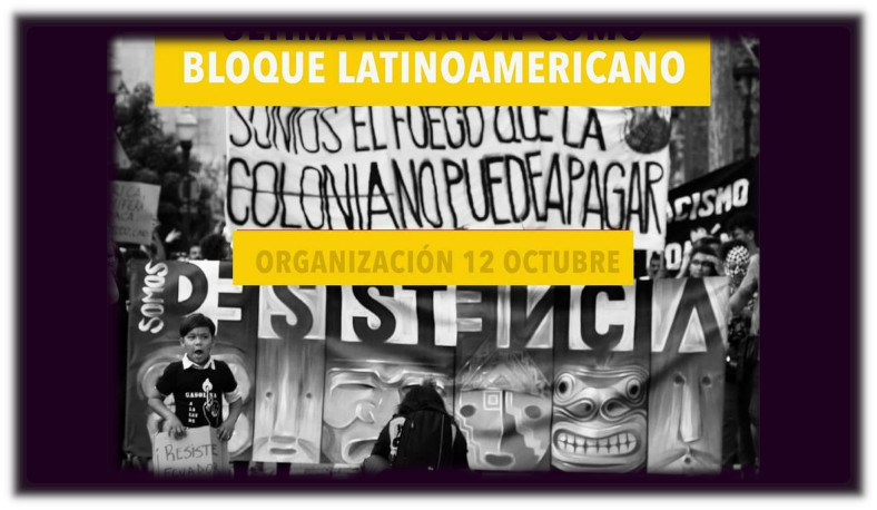 12 de octubre..500 años de la invasión, saqueo y genocidio NADA QUE FESTEJAR, TODO POR&nbsp;DERROCAR.